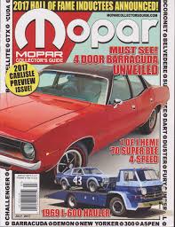 Each month, mopar collector's guide presents readers with unique and fascinating feature cars, show and swap meet coverage and news, along with info on newly released reproduction parts and performance parts. Mopar Collector S Guide Magazine July 2017 Amazon Com Books