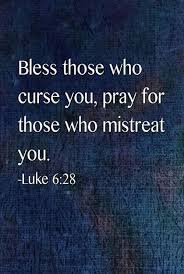 The Living Faithprayers Luke 6 28 Niv Bless Those Who Bible Quotes Scripture Verses Quotes