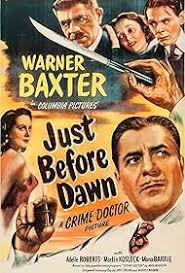 Just Before Dawn (1946)