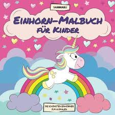 Check spelling or type a new query. Einhorn Malbuch Fur Kinder Die Schonsten Und Niedlichsten Einhorner Zum Ausmalen Edition Sammabu Amazon De Bucher
