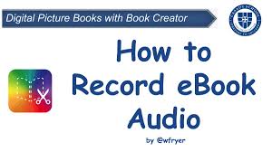 This app allows you to create one book. Wesley Fryer Ph D On Twitter 6 Min Video Tutorial How To Record Ebook Audio With An Ipad Or Chromebook Https T Co L5ysf4klsu Linked On Intro To Digital Picture Books With Book Creator Feb