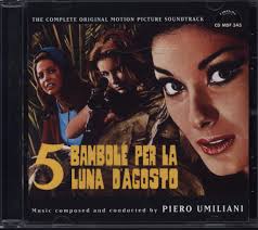 Theme from the last waltz. Piero Umiliani 5 Bambole Per La Luna D Agosto The Complete Original Motion Picture Soundtrack 24 90