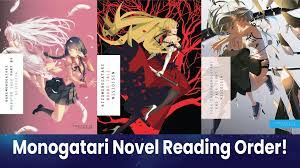 How to Read Monogatari Light Novels in Order? (October 2023) - Anime Ukiyo