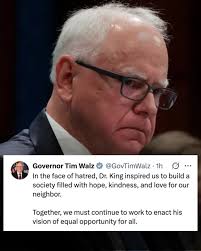 Governor Tim Walz posts for MLK Jr. Day: “Together, we must continue  working to fulfill his vision of equal opportunity for all.”