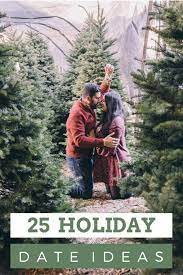 25 Days Of Christmas Date Ideas Christmas Date Holiday Dates Marriage Advice