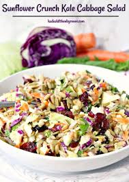 Sunflower Crunch Kale And Cabbage Salad Recipe Cabbage Salad Recipes Cabbage Salad Yummy Salad Recipes