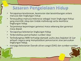 Tujuan Sasaran Dan Aplikasi Pengelolaan Lingkungan Hidup Ppt Download