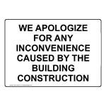 Huge 15% off sale + ships in 24 hours. We Apologize For Building Construction Sign Nhe 16430 Construction