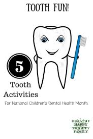 5 Tooth Activities For National Children S Dental Health Month Healthy Happy Thrifty Family Childrens Dental Health Dental Kids Dental Health Month