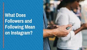 Check spelling or type a new query. What Does Followers And Following Mean On Instagram Social Buddy