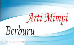 Maybe you would like to learn more about one of these? Arti Mimpi Berburu 11 Arti Menurut Primbon Ruangbimbel Co Id