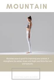 Mountain Pose Is A Great Yoga Pose For The Earth Element Click On The Picture To Find More Poses Yoga Morning Yoga Flow Quick Morning Yoga