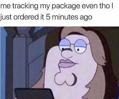 Tracking Package Time Family Guy Know Your Meme
