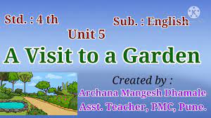 To ensure a safe and enjoyable visit for guests and to protect valuable plant collections, san antonio botanical garden does not permit pets. A Visit To A Garden Std 4th Sub English Unit 5 Youtube