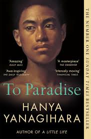 To Paradise eBook by Hanya Yanagihara