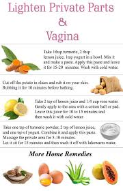 Combine fresh lemon juice, a teaspoon of sugar, and a tablespoon of honey. How To Lighten Private Parts Home Remedies Lighten Private Parts And Vagina