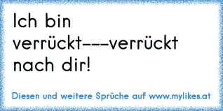 Ich Bin Verrückt Verrückt Nach Dir