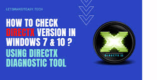 Type and search for check for updates. How To Check Your Directx Version Windows 7 10 How To Know What Version Of Directx My Computer Has Directx Diagnostic Tool Lets Make It Easy