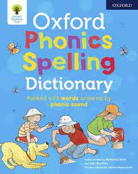 By admin may 31, 2021 Oxford Phonics Spelling Dictionary Age 5 Oxford Owl For Home