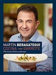 Encuentras recetas deliciosas y sanas. Cocina Con Garrote 150 Recetas Faciles Y Sabrosas Cocina De Autor Amazon Es Berasategui Martin Libros