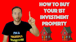 How To Buy Your First Real Estate Investment Property Youtube