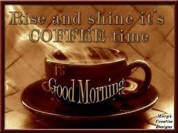 Good Morning It S Coffee Time Coffee Lover Coffee Time Coffee Signs