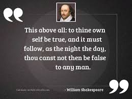 This Above All To Thine Inspirational Quote By William Shakespeare