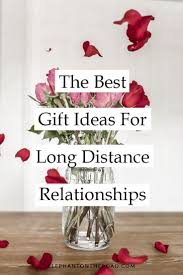 Birthday Surprise For Girlfriend Ldr The Best Gift Ideas For Long Distance Relationships Elephant On The Road Long Distance Relationship Gifts Distance Relationship Gifts Long Distance Boyfriend