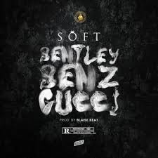 Download Song Soft Bentley Benz Gucci