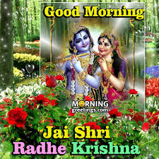 Maybe you would like to learn more about one of these? 30 Good Morning Lovely Radha Krishna Images Morning Greetings Morning Quotes And Wishes Images