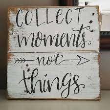 Wood Signs Sayings Wood Signs Rustic Signs Collect Moments Etsy Wood Signs Sayings Handmade Wood Signs Diy Wood Signs