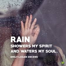 There is a mistake in the text of this quote. 120 Famous Rain Quotes Feel It Don T Just Get Wet