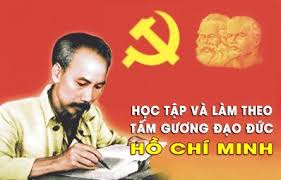 Học tập và làm theo tấm gương đạo đức của Hồ Chí Minh