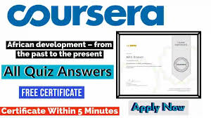 African development – from the past to the present Coursera Quiz Answers  2022 | All Weeks Assessment Answers [💯Correct Answer] - Techno-RJ