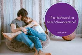 Schwanger Ja Oder Nein 13 Erste Schwangerschaftsanzeichen Nonawunder