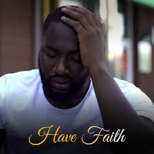 Have Faith