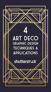 4 Art Deco Graphic Design Techniques And Applications Art Deco Design Graphics Art Deco Typography Art Deco Posters