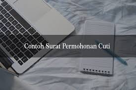 Contoh surat rayuan penangguhan bayaran yuran semester via. 12 Contoh Surat Permohonan Cuti Untuk Berbagai Keperluan Lezgetreal