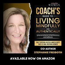 The Coach's Guide to Living Mindfully and Authentically