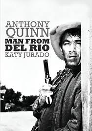 Amazon.com: Man From Del Rio : Anthony Quinn, Katy Jurado, Harry Horner:  Movies & TV