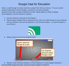 Google Cast For Education Tutorial To Help Teachers Integrate A Resource For Students To Broadcast Their Work In Cl Teacher Help Education Tutorial Google Cast