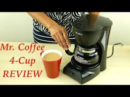 Of coffee, just right for two 12 oz. Mr Coffee 4 Cup Coffee Maker Review Youtube