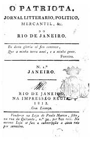O filme o patriota conta a história de benjamin martin que vai à guerra que se passava entre eua, inglaterra e américa. Biblioteca Brasiliana Guita E Jose Mindlin O Patriota Jornal Litterario Politico Mercantil