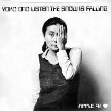 Download Stream Yoko Ono Listen The Snow Is Falling By Yoko Ono Listen Online For Free On Soundcloud