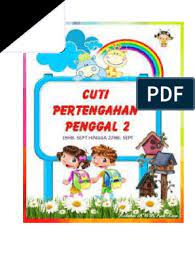 8 jun 2018 kumpulan b : Label Cuti Sekolah