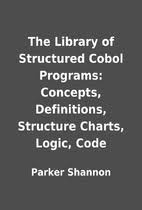 The Library Of Structured Cobol Programs Concepts