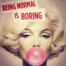 Being Normal is Boring Marilyn Monroe Pop Art ...