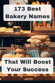 The best bread under the sky. 175 Best Bakery Names That Will Boost Your Success 2021