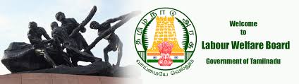 Labor & workforce development agency. Tamil Nadu Labour Welfare Board