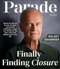 Kelsey Grammer opens up to Parade in an emotional and exclusive interview,  reflecting